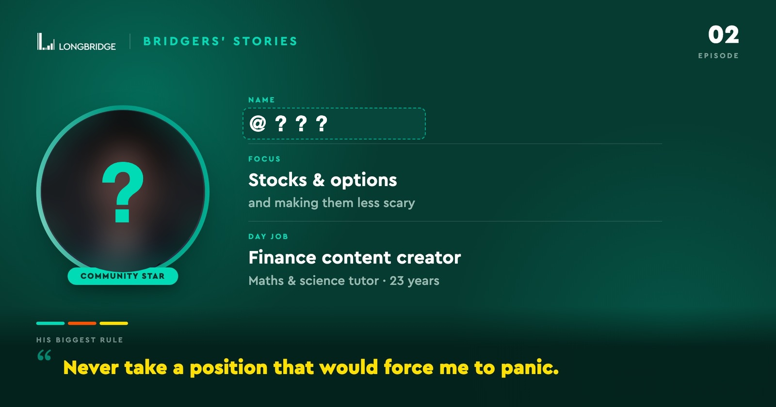 02 LONGBRIDGE BRIDGERS'STORIES EPISODE NAME @ ??? ? FOCUS Stocks & options and m