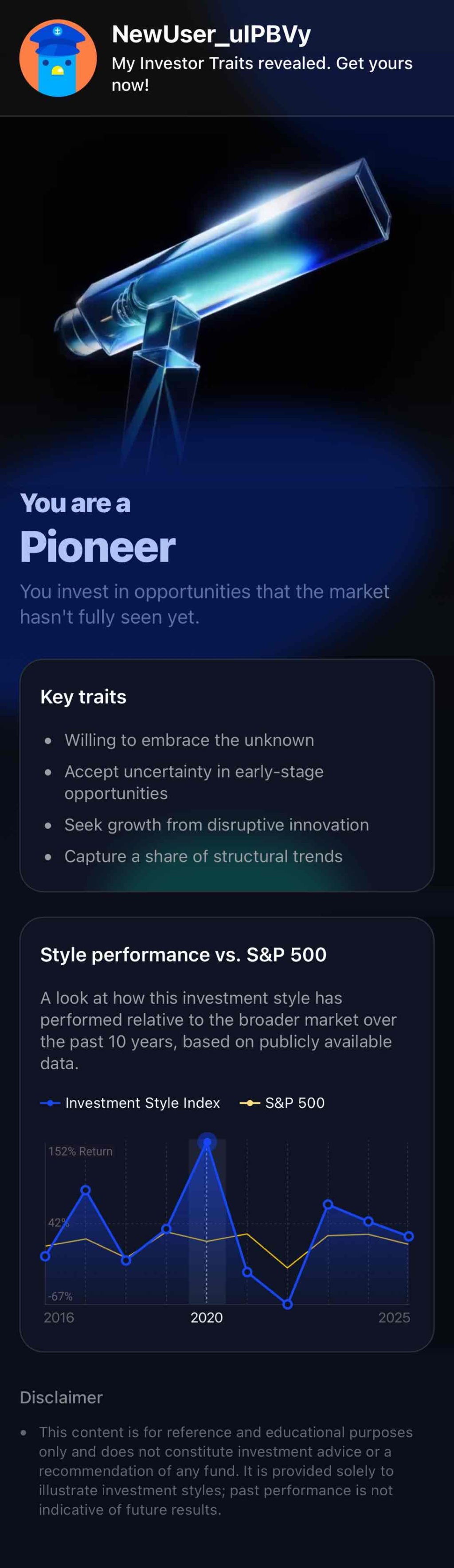 NewUser_uIPBVy My Investor Traits revealed. Get yours now! You are a Pioneer You