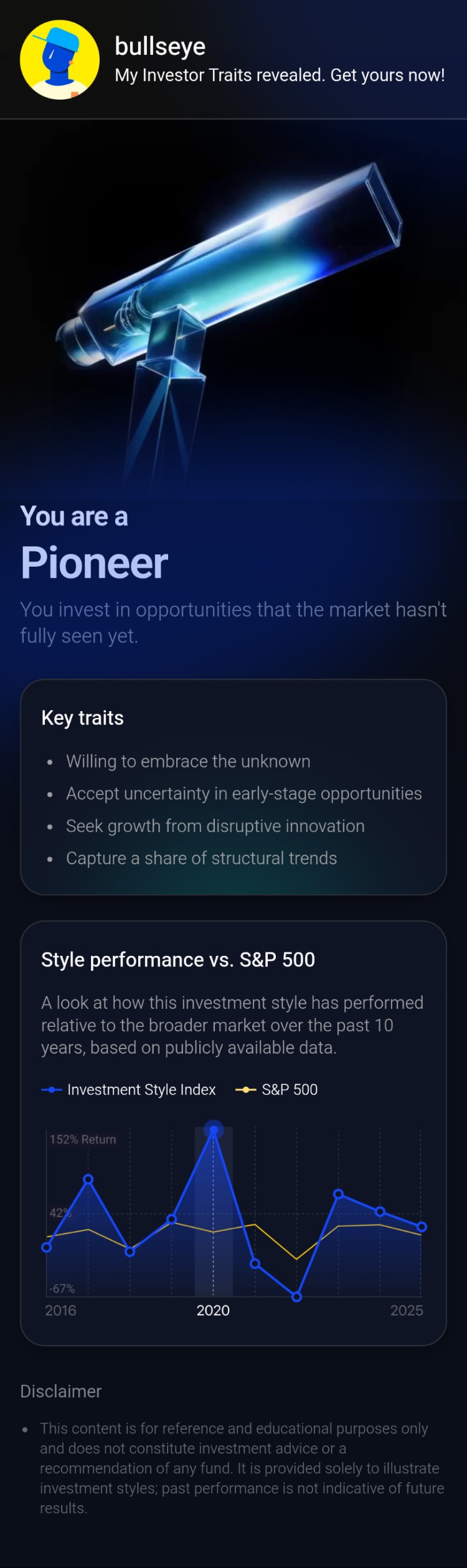 bullseye My Investor Traits revealed. Get yours now! You are a Pioneer You inves