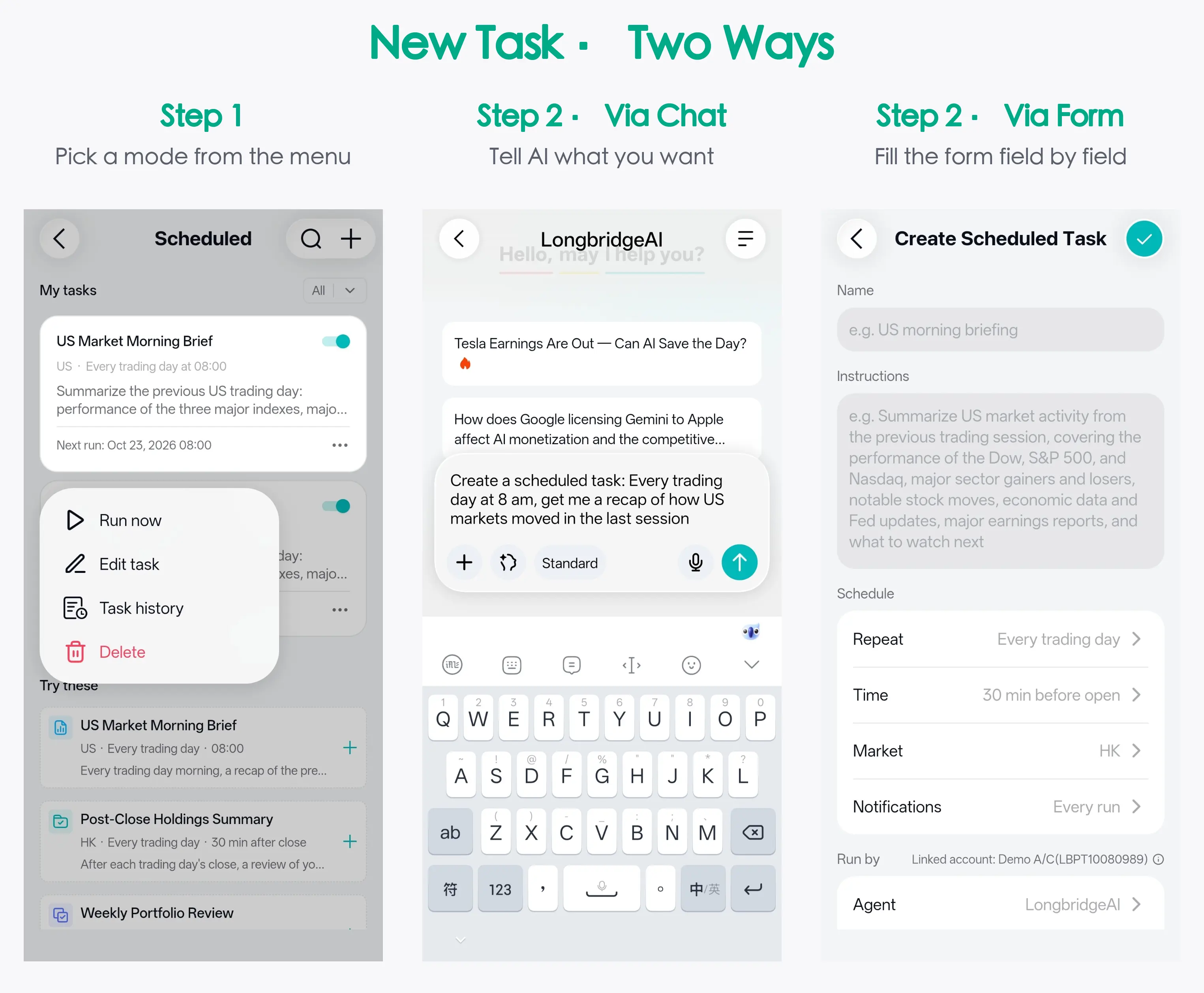 New Task - Two Ways Step 1 Step 2·Via Chat Step 2·Via Form Pick a mode from the 